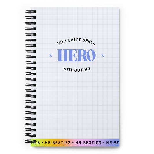 "Vous ne pouvez pas épeler HERO sans RH" Cahier à spirale