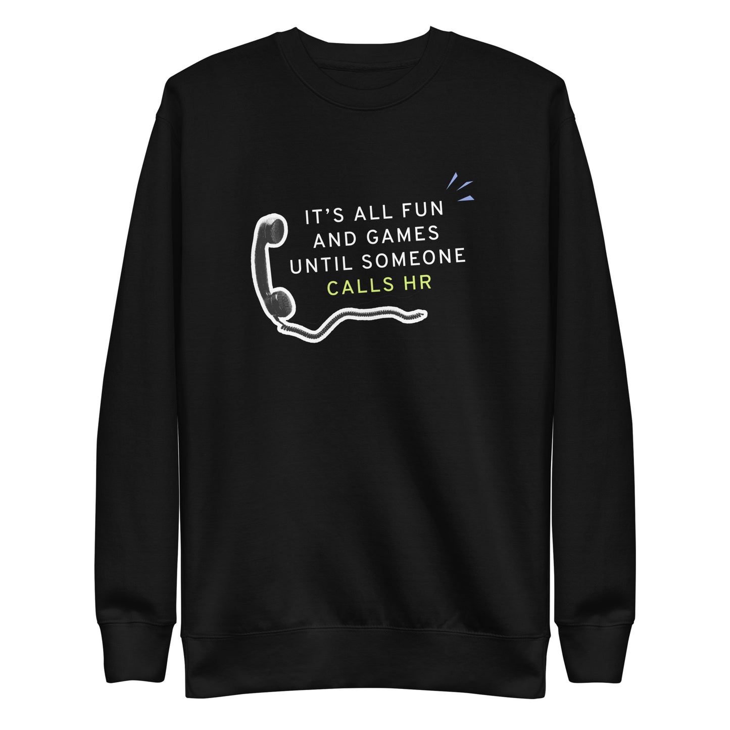 "Fun & Games" Unisex Premium Sweatshirt