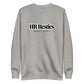 HR Besties B+W Unisex Premium Crew Neck Sweatshirt