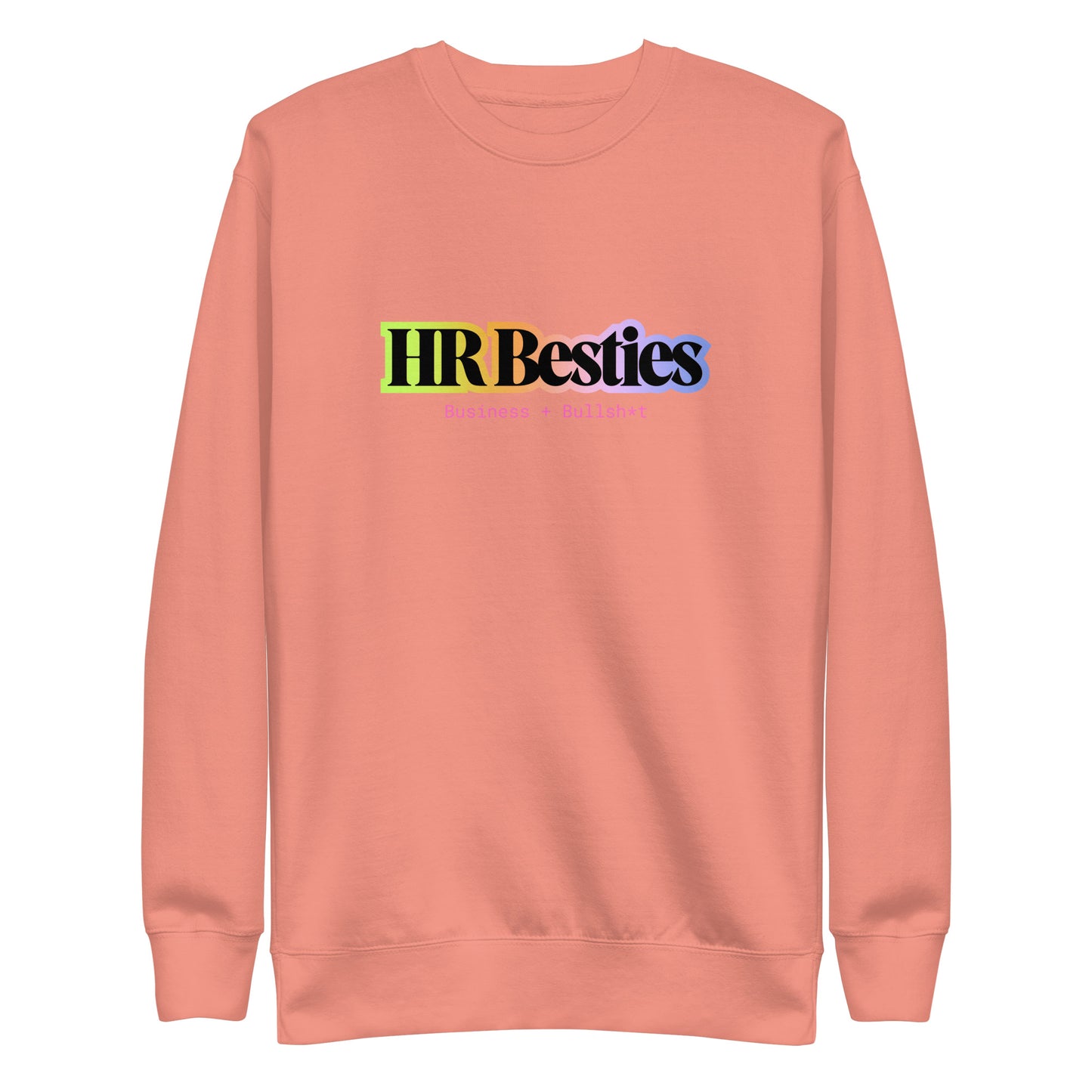 Rainbow HR Besties Unisex Premium Crew Neck Sweatshirt