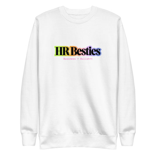 Rainbow HR Besties Unisex Premium Crew Neck Sweatshirt