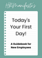 NEW! HRManifesto's "Today's Your First Day!": A Guidebooks for New Employees