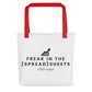 "Freak in the (Spread) Sheets" Tote Bag