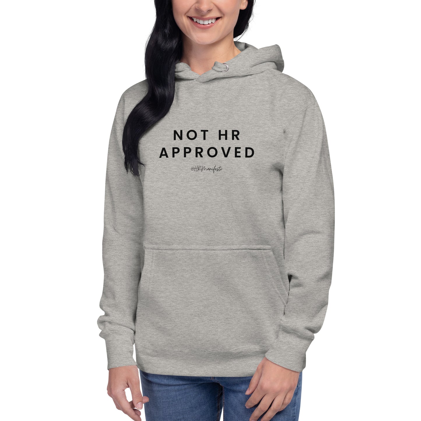 "Not HR Approved" Unisex Hoodie