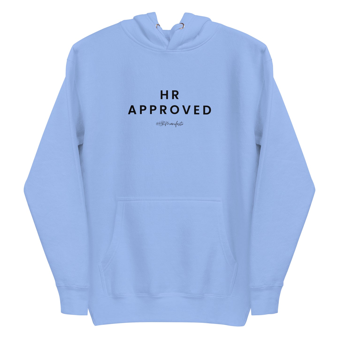 "HR Approved" Unisex Hoodie