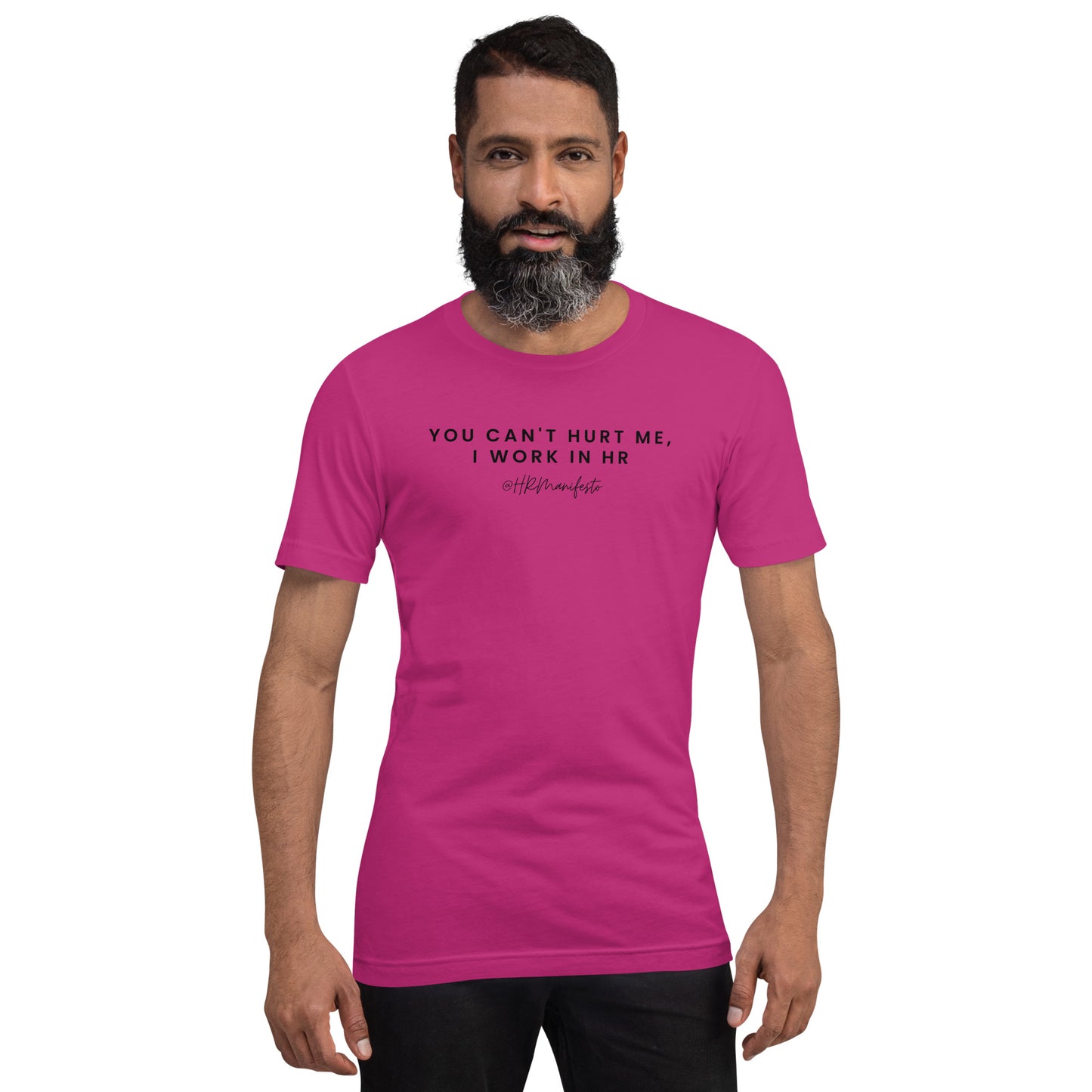 "You Can't Hurt Me, I Work in HR" Short-Sleeve Unisex T-Shirt