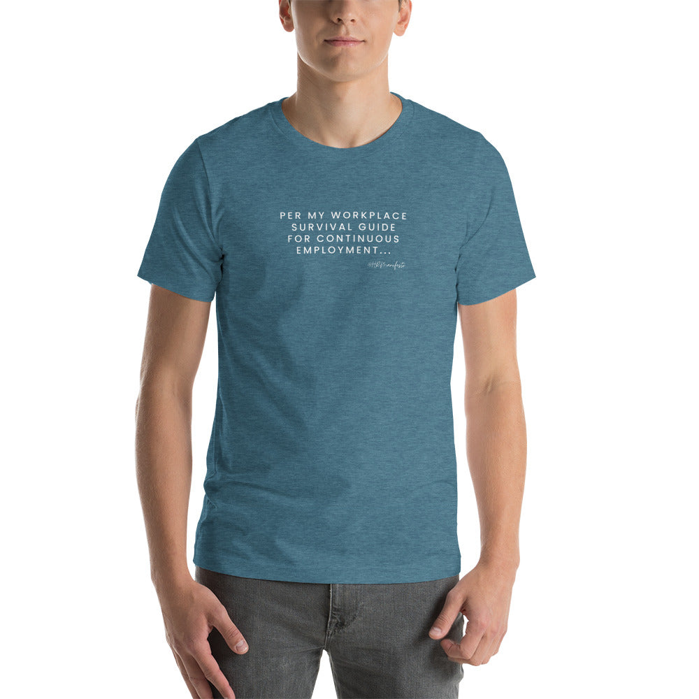 "Per My Workplace Survival Guide..." Unisex Short Sleeve T-Shirt