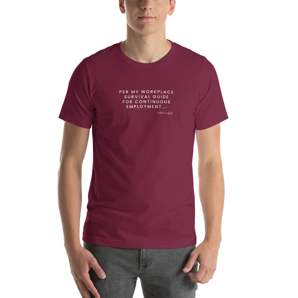 "Per My Workplace Survival Guide..." Unisex Short Sleeve T-Shirt