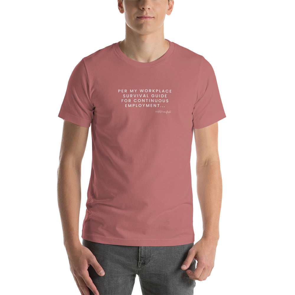 "Per My Workplace Survival Guide..." Unisex Short Sleeve T-Shirt