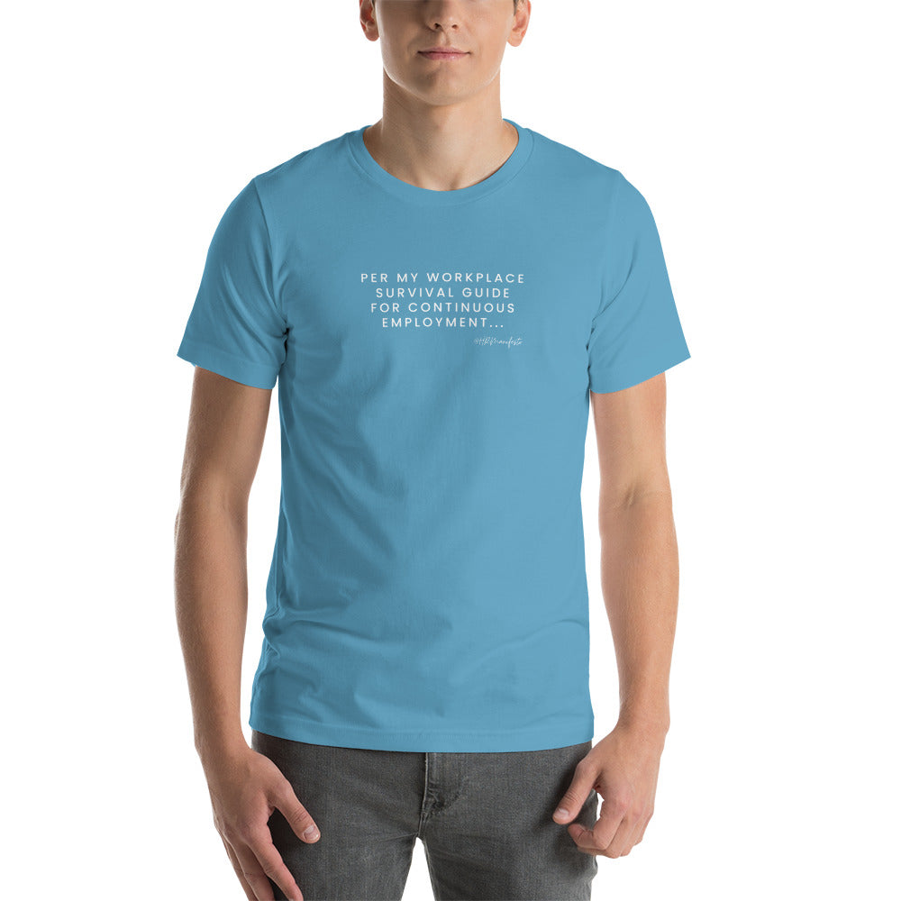 "Per My Workplace Survival Guide..." Unisex Short Sleeve T-Shirt